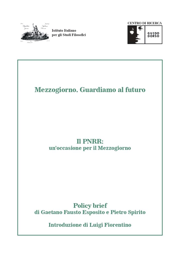 Mezzogiorno. Guardiamo al futuro. Il PNRR: un’occasione per il Mezzogiorno